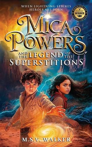 Cover image for Mica Powers and the Legend of the Superstitions