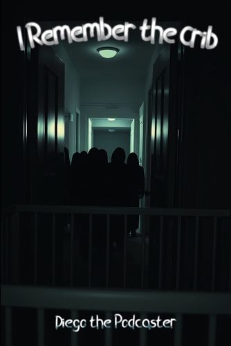 Cover image for I Remember the Crib