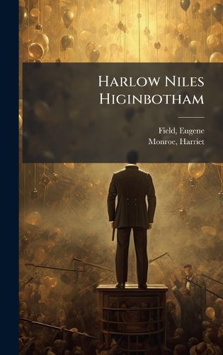 Cover image for Harlow Niles Higinbotham