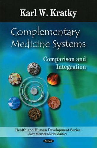 Cover image for Complementary Medicine Systems: Comparison & Integration