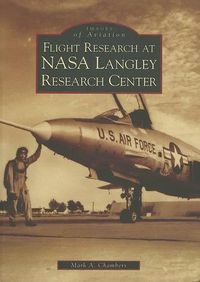 Cover image for Flight Research at NASA Langley Research Center