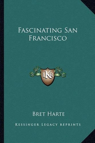 Cover image for Fascinating San Francisco