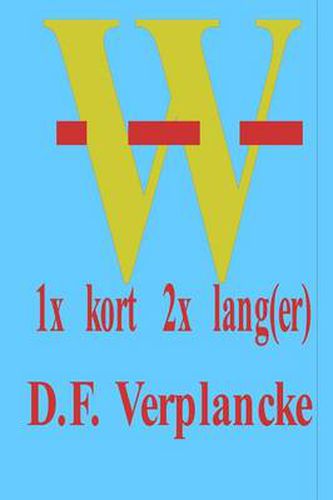 Cover image for W 1x kort 2x lang(er)