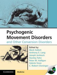 Cover image for Psychogenic Movement Disorders and Other Conversion Disorders
