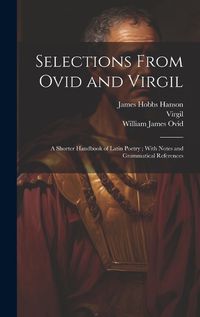 Cover image for Selections From Ovid and Virgil