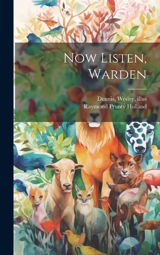 Cover image for Now Listen, Warden