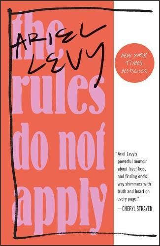 Cover image for The Rules Do Not Apply: A Memoir