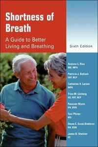 Cover image for Shortness of Breath: A Guide to Better Living and Breathing