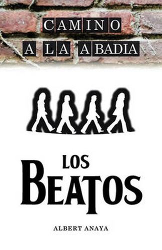 Cover image for Camino a la Abadia: Cuento de Los Beatos