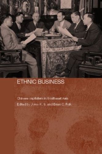 Cover image for Ethnic Business: Chinese capitalism in Southeast Asia