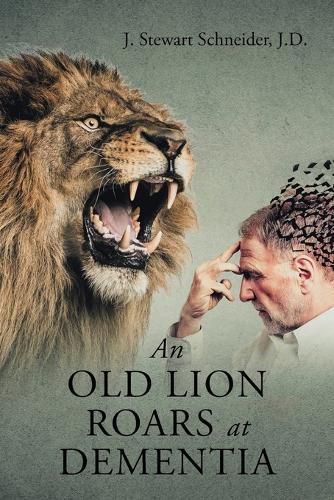 Cover image for An Old Lion Roars at Dementia