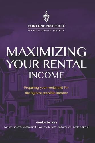 Cover image for Maximizing Your Rental Income: Preparing Your Rental Unit for the Highest Possible Income