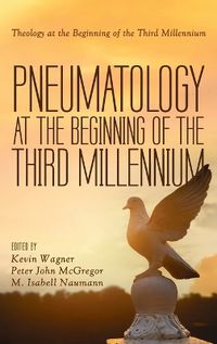 Cover image for Pneumatology at the Beginning of the Third Millennium