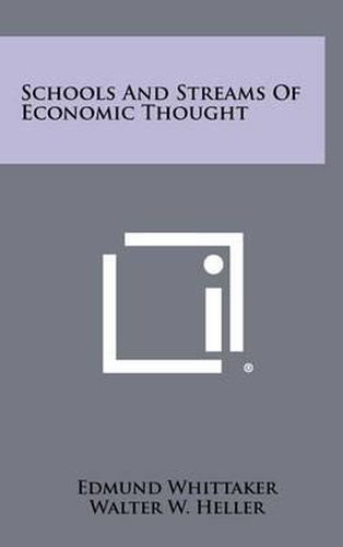 Schools and Streams of Economic Thought