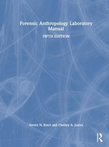 Cover image for Forensic Anthropology Laboratory Manual