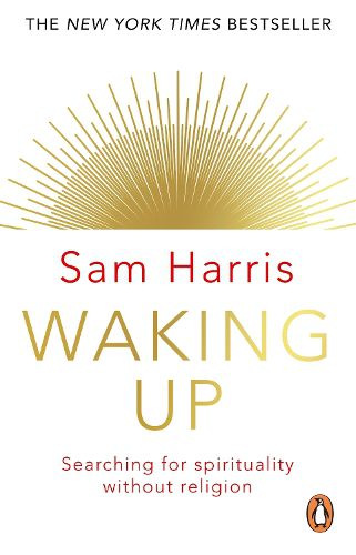 Cover image for Waking Up: Searching for Spirituality Without Religion