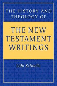 Cover image for History and Theology of the New Testament Writings