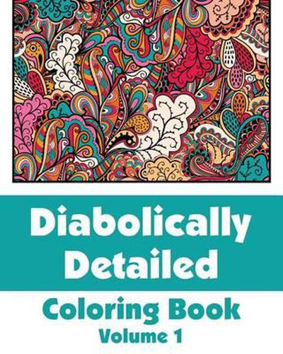 Cover image for Diabolically Detailed Coloring Book (Volume 1)