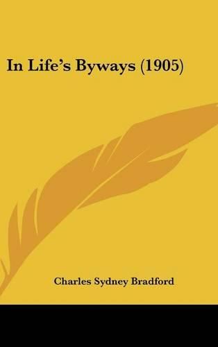 Cover image for In Life's Byways (1905)