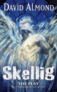 Cover image for Skellig The Play