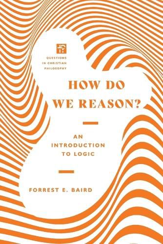 Cover image for How Do We Reason? - An Introduction to Logic