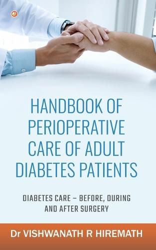 Cover image for Handbook Of Perioperative Care Of Adult Diabetes Patients