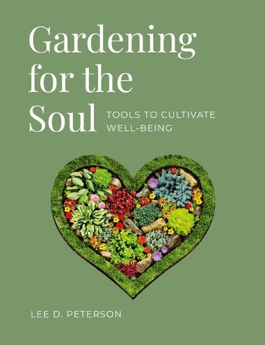 Cover image for Gardening for the Soul