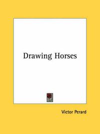 Cover image for Drawing Horses