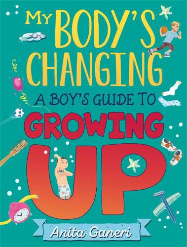 Cover image for My Body's Changing: A Boy's Guide to Growing Up