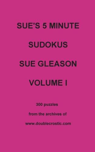 Cover image for Sue's 5 Minute Sudokus