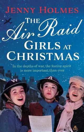 Cover image for The Air Raid Girls at Christmas: A wonderfully festive and heart-warming new WWII saga (The Air Raid Girls Book 2)