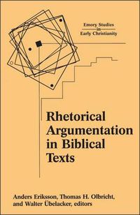 Cover image for Rhetorical Argumentation in Biblical Texts