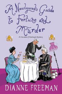 Cover image for A Newlywed's Guide to Fortune and Murder