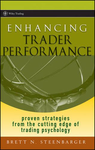 Cover image for Enhancing Trader Performance: Proven Strategies from the Cutting Edge of Trading Psychology