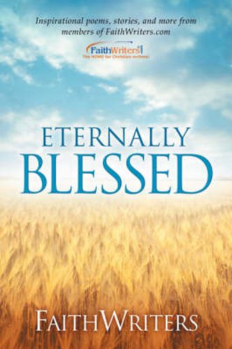 Cover image for FaithWriters - Eternally Blessed