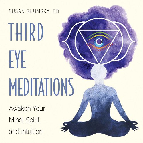 Cover image for Third Eye Meditations: Awaken Your Mind, Spirit, and Intuition