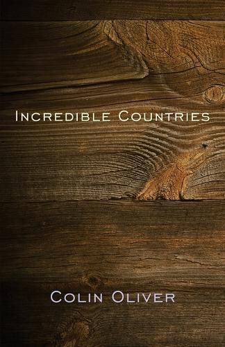 Cover image for Incredible Countries: A gathering of poems