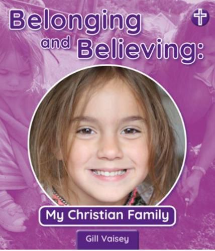 Cover image for Belonging and Believing: My Christian Family