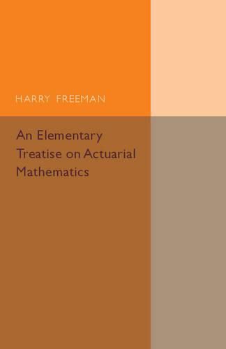 Cover image for An Elementary Treatise on Actuarial Mathematics