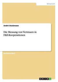 Cover image for Die Messung Von Vertrauen in F&e-Kooperationen