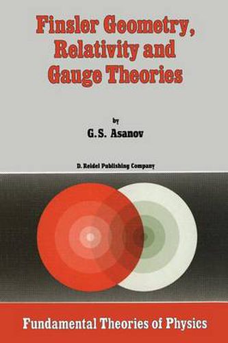 Cover image for Finsler Geometry, Relativity and Gauge Theories