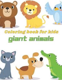 Cover image for Giant Animals Coloring Book