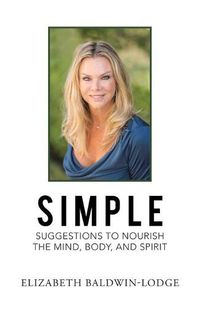 Cover image for Simple Suggestions to Nourish the Mind, Body, and Spirit