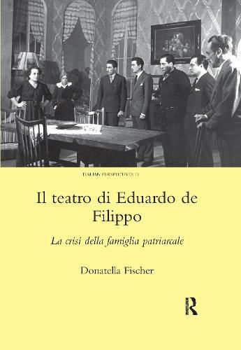 Cover image for Il teatro di Eduardo De Filippo: La crisi della famiglia patriarcale