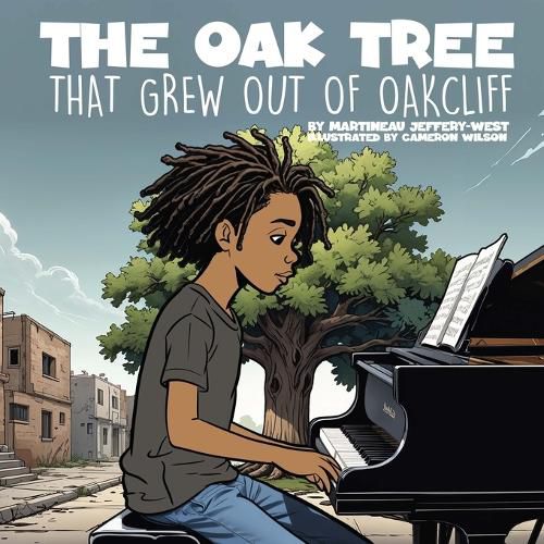 Cover image for The Oak Tree That Grew Out of Oakcliff