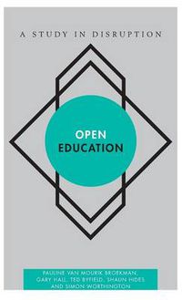 Cover image for Open Education: A Study in Disruption