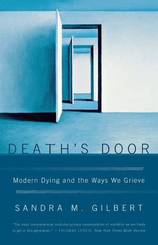 Cover image for Death's Door: Modern Dying and the Ways We Grieve