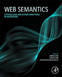 Cover image for Web Semantics: Cutting Edge and Future Directions in Healthcare