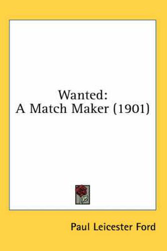 Wanted: A Match Maker (1901)