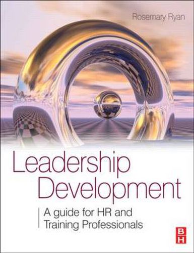 Cover image for Leadership Development: A Guide for HR and Training Professionals